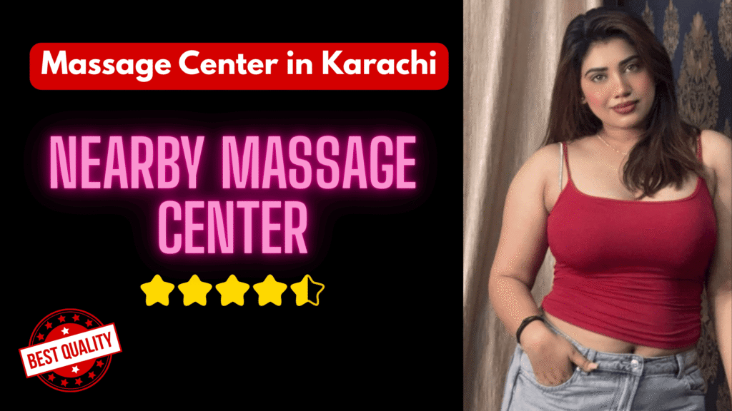 Read more about the article Nearby Massage Center – Massage Center in karachi